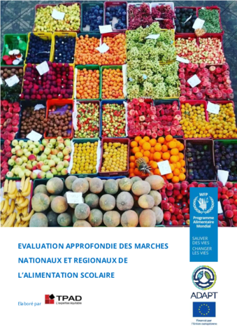 Evaluation approfondie des marches nationaux et régionaux de l’alimentation scolaire